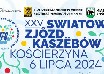 XXV ŚWIATOWY ZJAZD KASZUBÓW JUŻ W TEN WEEKEND! - aktualizacja
