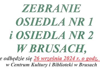 ZEBRANIE OSIEDLA NR 1 I NR 2 W BRUSACH