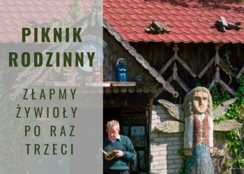 PIKNIK RODZINNY W SKANSENIE W BRUSACH - JAGLIACH. SERDECZNIE ZAPRASZAMY!